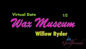 Willow Ryder – ATKGirlfriends Wax Museum Part 1